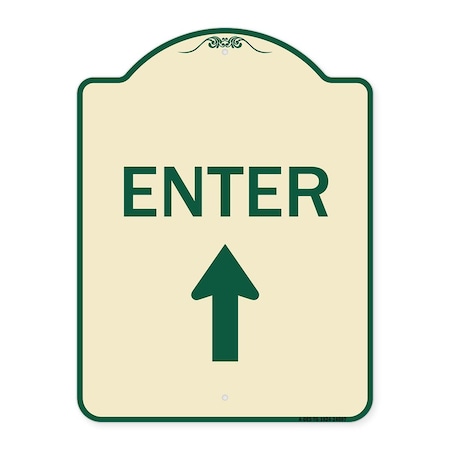 Signmission Enter Enter with Up Arrow Heavy-Gauge Aluminum Architectural Sign, 24" x 18", TG-1824-24097 A-DES-TG-1824-24097